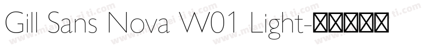 Gill Sans Nova W01 Light字体转换